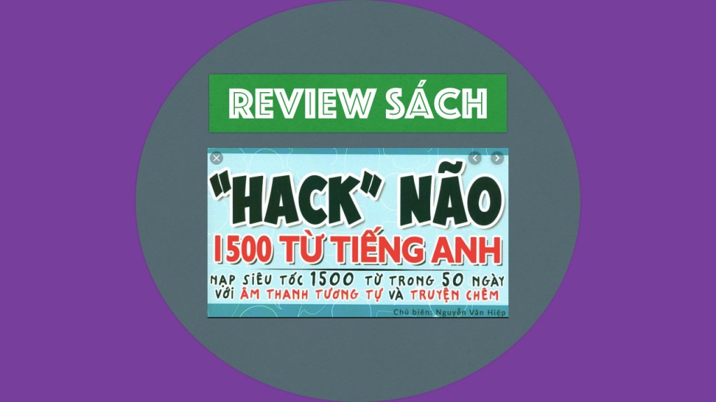 Review sách hack não 1500 từ&nbsp;vựng